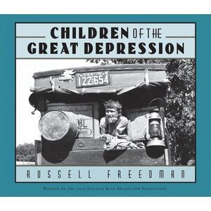 Children of the Great Depression -- Russell Freedman